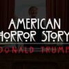American Horror Story Donald Trump