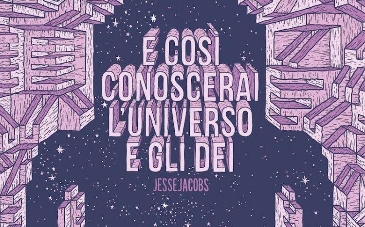 E così Conoscerai l’Universo e gli Dei