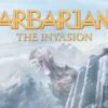 Barbarians: The invasion