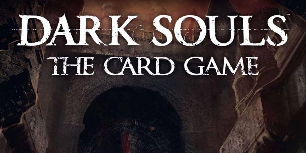 Dark Souls the Card Game