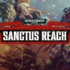 warhammer 40000 sanctus reach