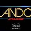 Lando Star Wars Serie