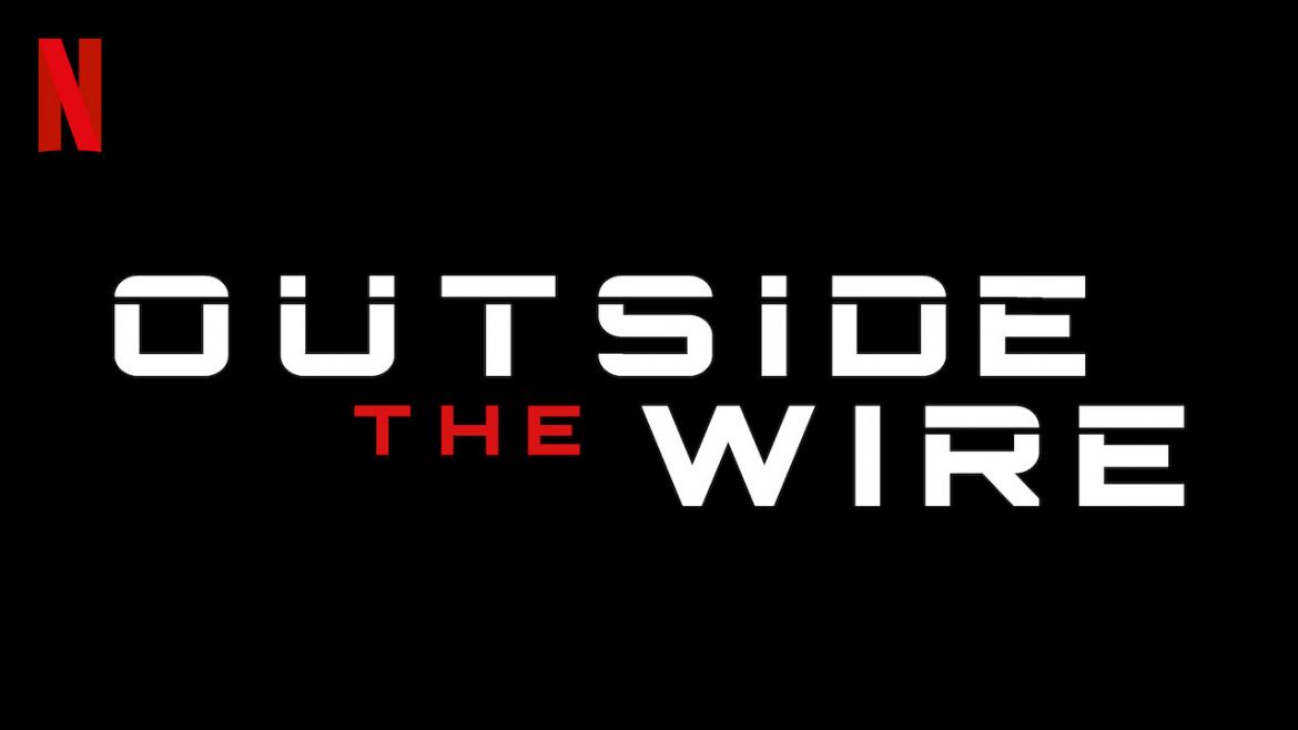 outside the wire