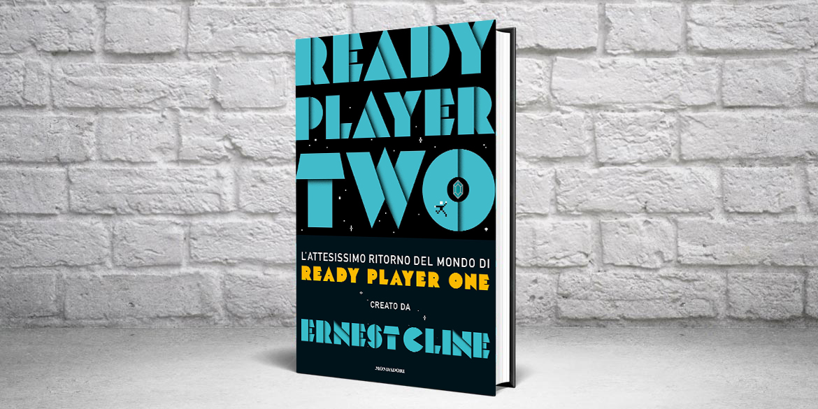 ready player two Ernest Cline mondadori ready player two Ernest Cline mondadori