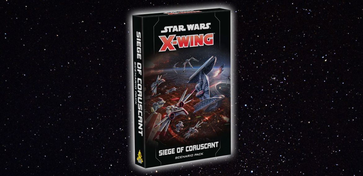 Star Wars X Wing Siege of Coruscant