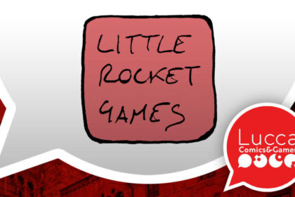 ittle Rocket Games Lucca Comics